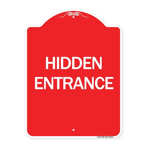 Designer Series Sign-Hidden Entrance, Red & White Aluminum Architectural Sign, 18" H, RW-1824-24456